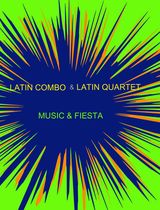 Latin Combo, Latin Quartet